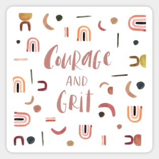 Courage and grit Magnet